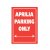 Cedule BIKE-IT APRILIA PARKING ONLY SIG033
