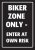 Cedule BIKE-IT BIKER ZONE ONLY SIG001