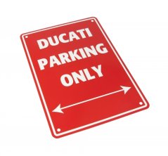 Cedule BIKE-IT DUCATI PARKING ONLY SIG027
