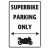 Cedule BIKE-IT SUPERBIKE PARKING ONLY SIG007